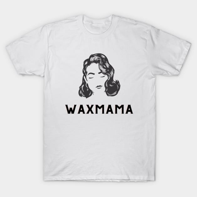 Wax Mama T-Shirt by scentsySMELL